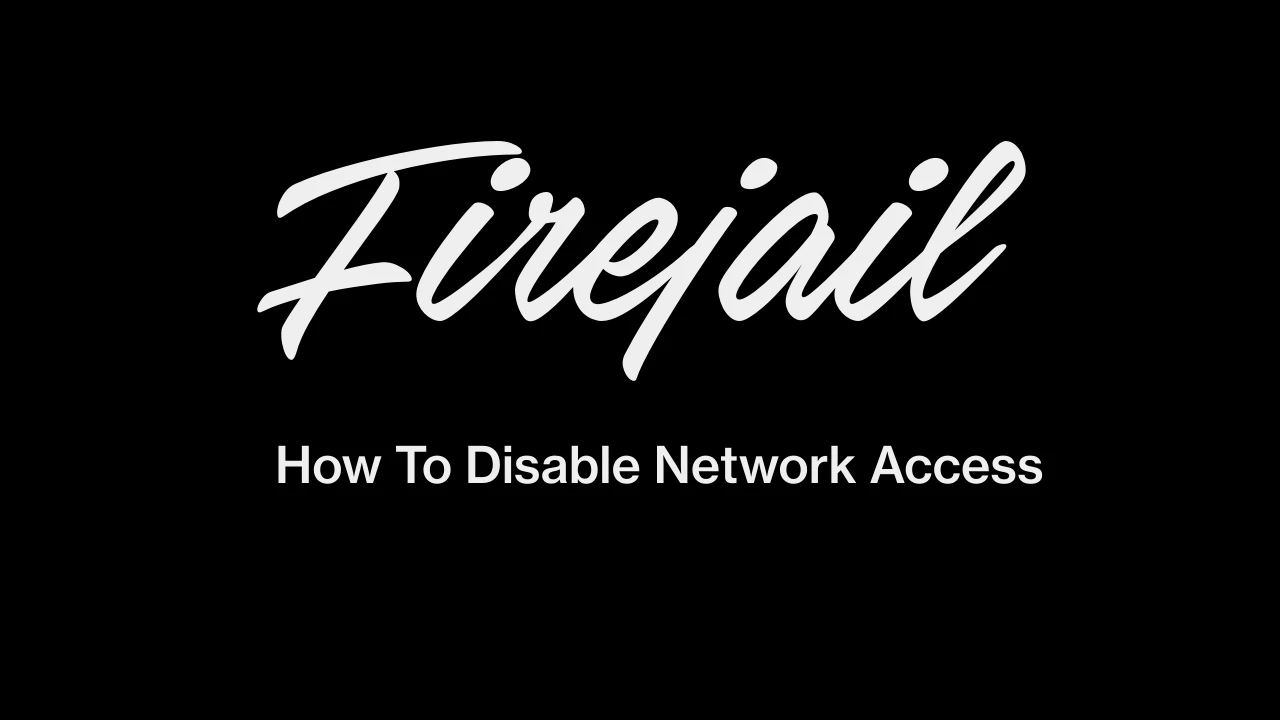 How To Disable Network Access