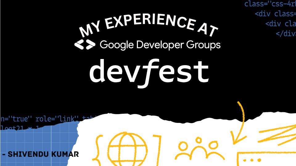 My first ever GDG DEV Fest 2022 Experience