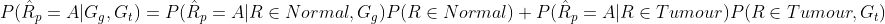 [{P(\hat{R}_p=A|G_g,G_t)&=&P(\hat{R}_p=A| R\in Normal,G_g)P(R \in Normal)+P(\hat{R}_p=A| R\in Tumour)P(R \in Tumour,G_t)}]