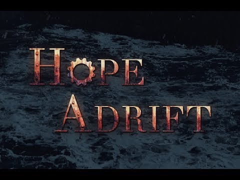 Hope Adrift Gameplay & Release Trailer