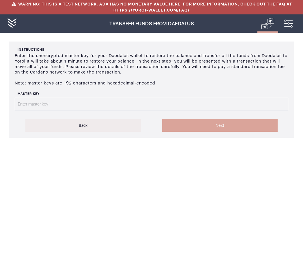 User can transfer Daedalus funds to Yoroi using master key IT19/5_87-I click on the transfer funds from Daedalus master key button.png