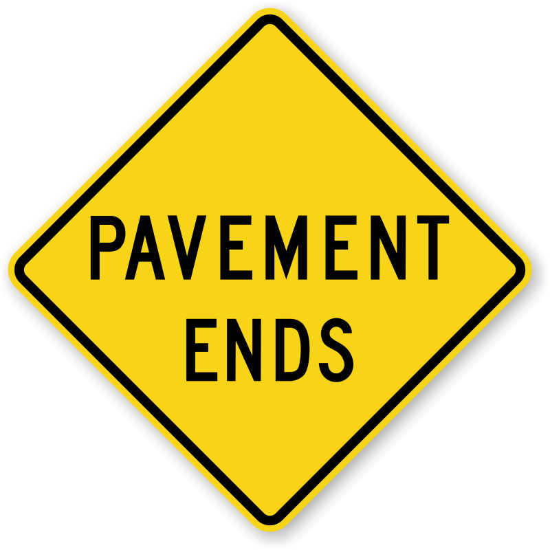 pavement ends traffic sign