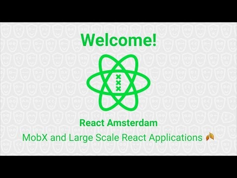 React Amsterdam Autumn Meetup: MobX and Large Scale React Applications