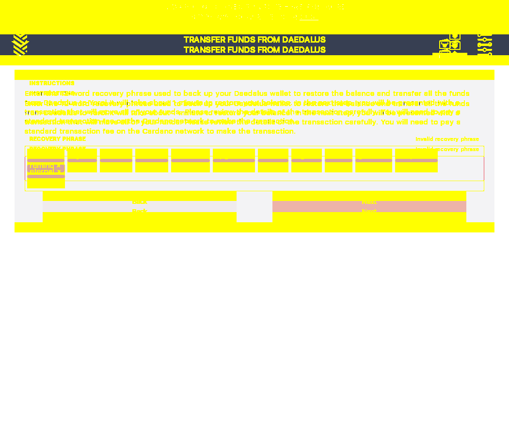 Daedalus transfer fails when user type invalid mnemonic phrase IT99/7_9-I should see an Invalid recovery phrase error message.png