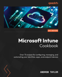 Microsoft Intune Cookbook