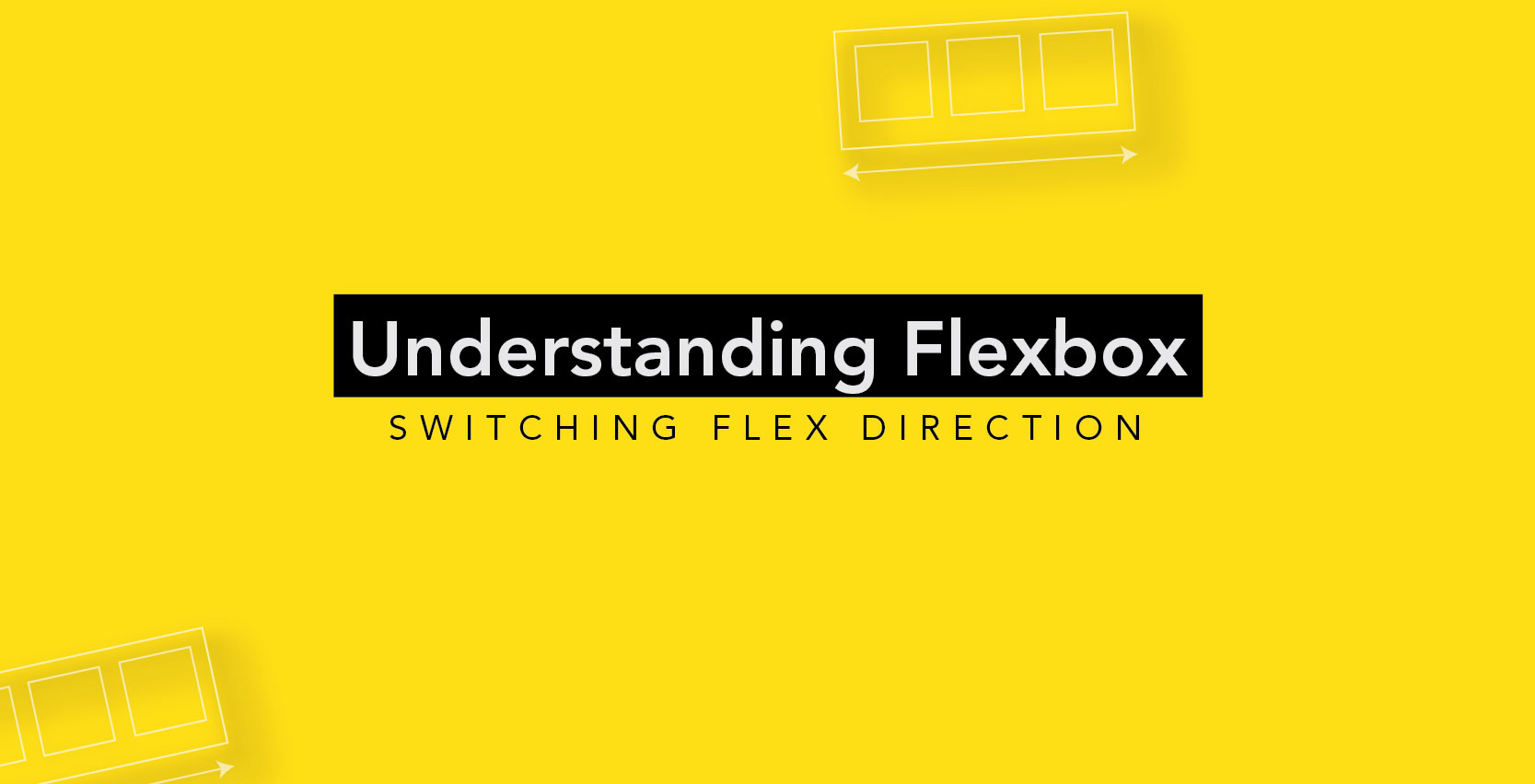 Understanding Flexbox - switching flex-direction