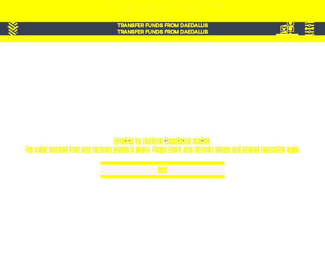 Daedalus transfer should fail if the 12words mnemonics corresponds to an empty Daedalus wallet IT80/8_57-I should see an Error screen.png