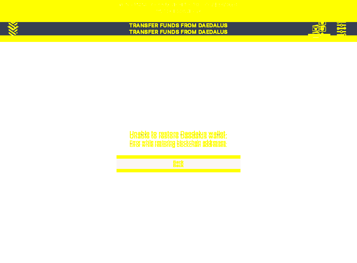 Daedalus transfer should fail to recover wallet if connection was lost IT84/8_19-I should see Connection lost error message.png