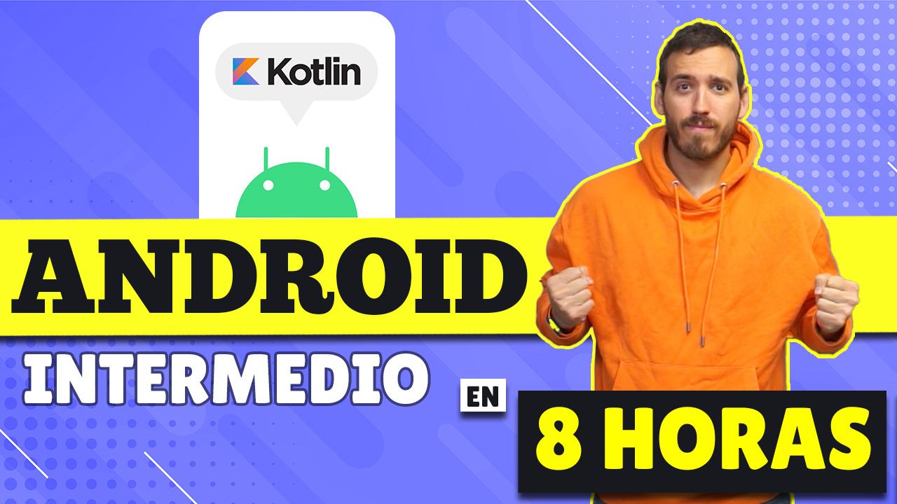 Curso intermedio Android