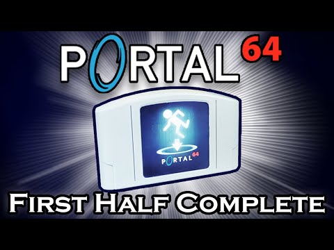 Portal 64: First Slice, is out of beta