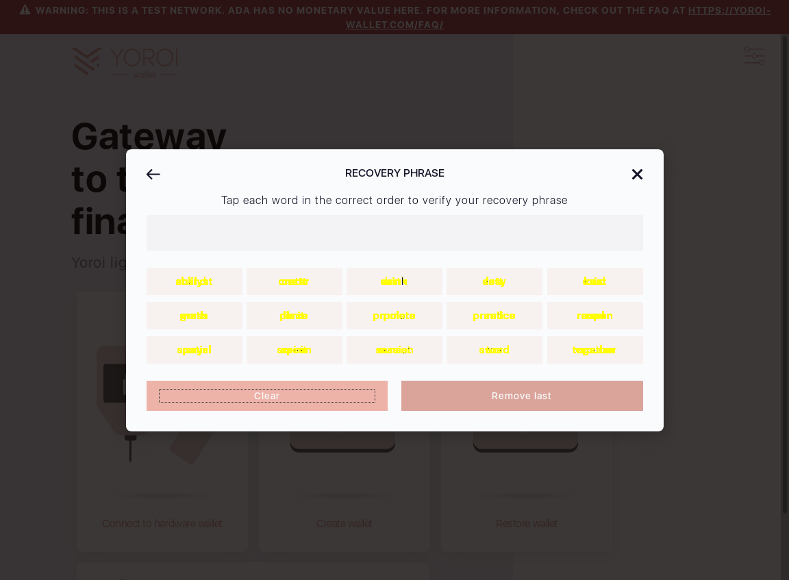 Mnemonic words can be cleared by clicking Clear button on wallet creation screen IT18/10_35-I see All selected words are cleared.png