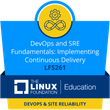 LFS261: DevOps and SRE Fundamentals - Implementing Continuous Delivery