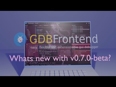 What's new with GDBFrontend v0.7.0-beta?