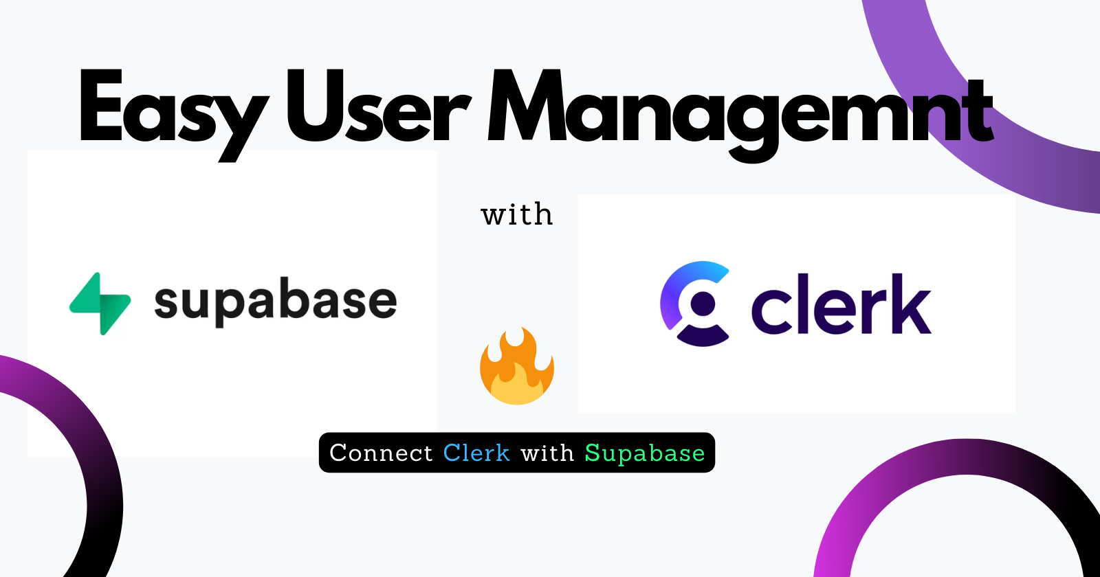 Make User Management easier with Clerk + Supabase 🔥🔥