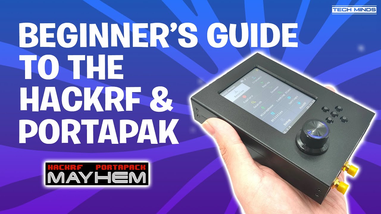 Beginner's Guide To The HackRF & Portapak With Mayhem