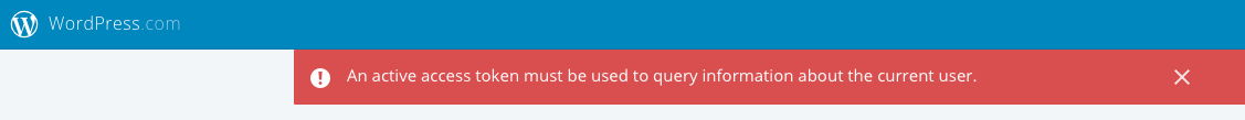 An active access token must be used to query information about the current user