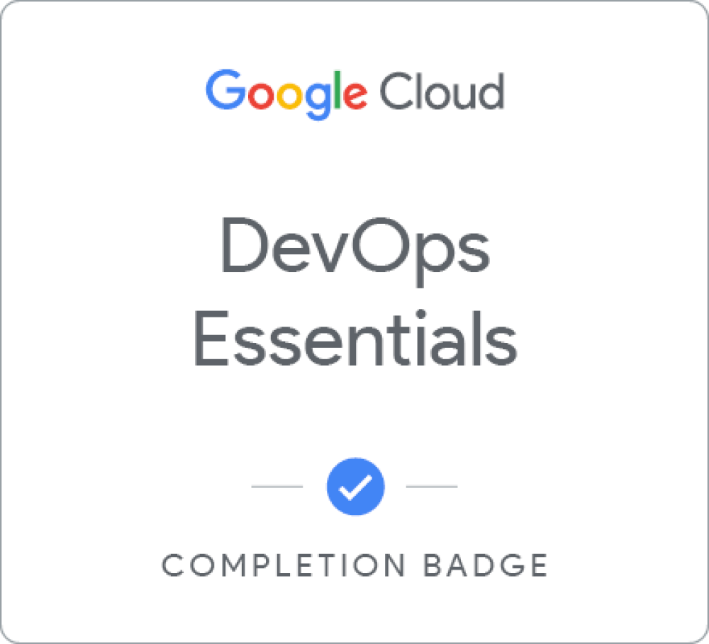 Google Cloud - DevOps Essentials