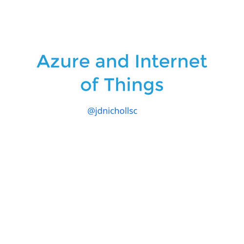 Azure and Internet of Things