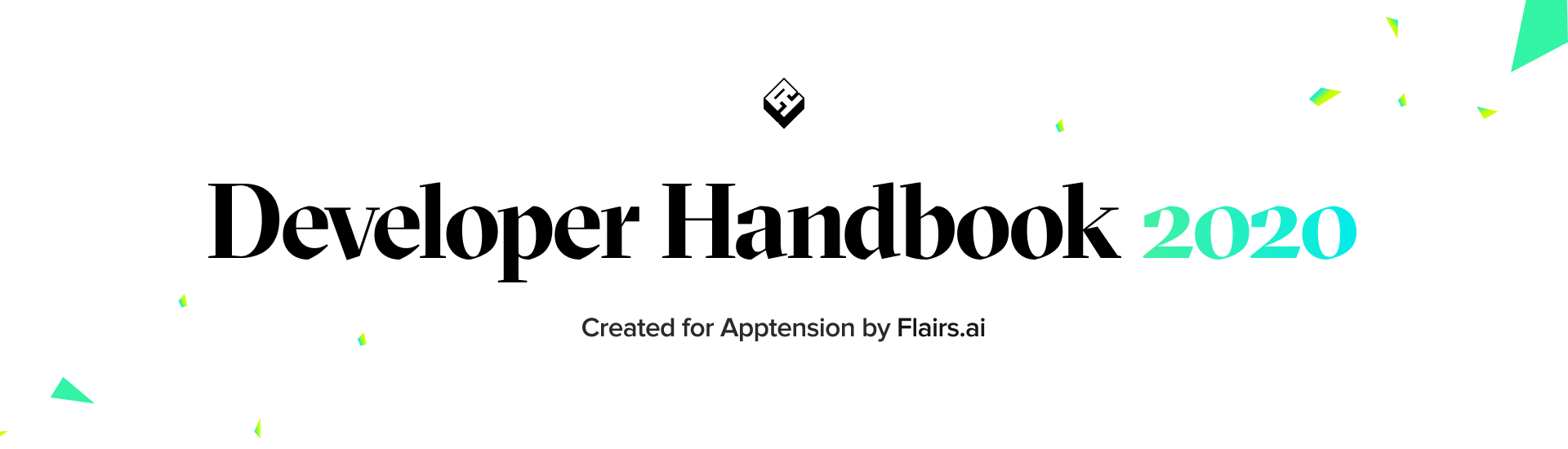 Developer Handbook 2020 - Created for Apptension by Flairs.ai