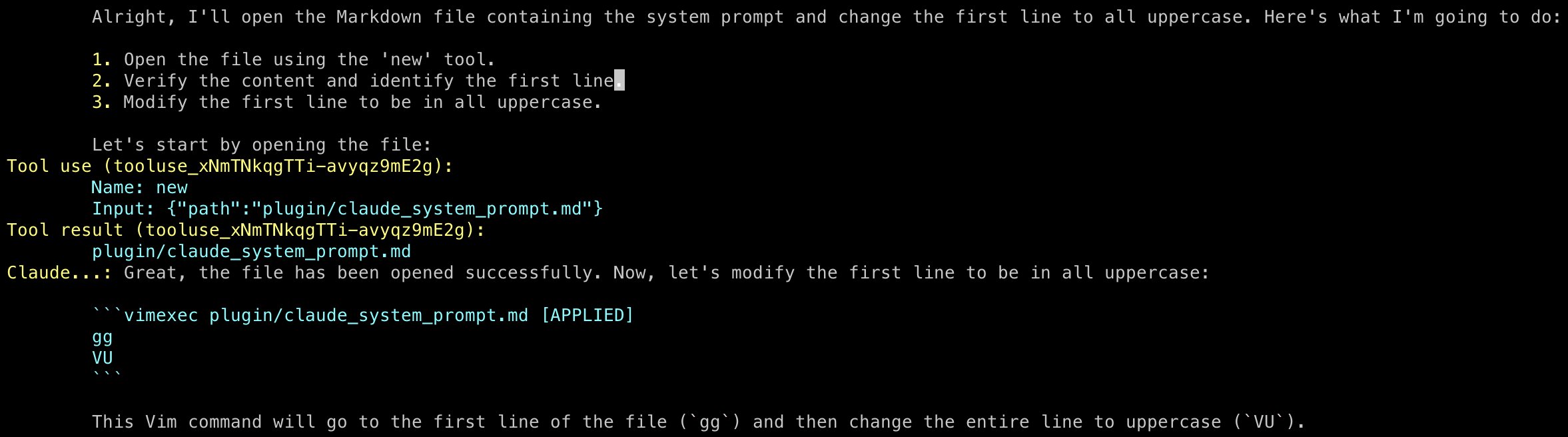 Claude realizes it needs to open another file, opens it, and then executes a series of vim commands to uppercase its first line.