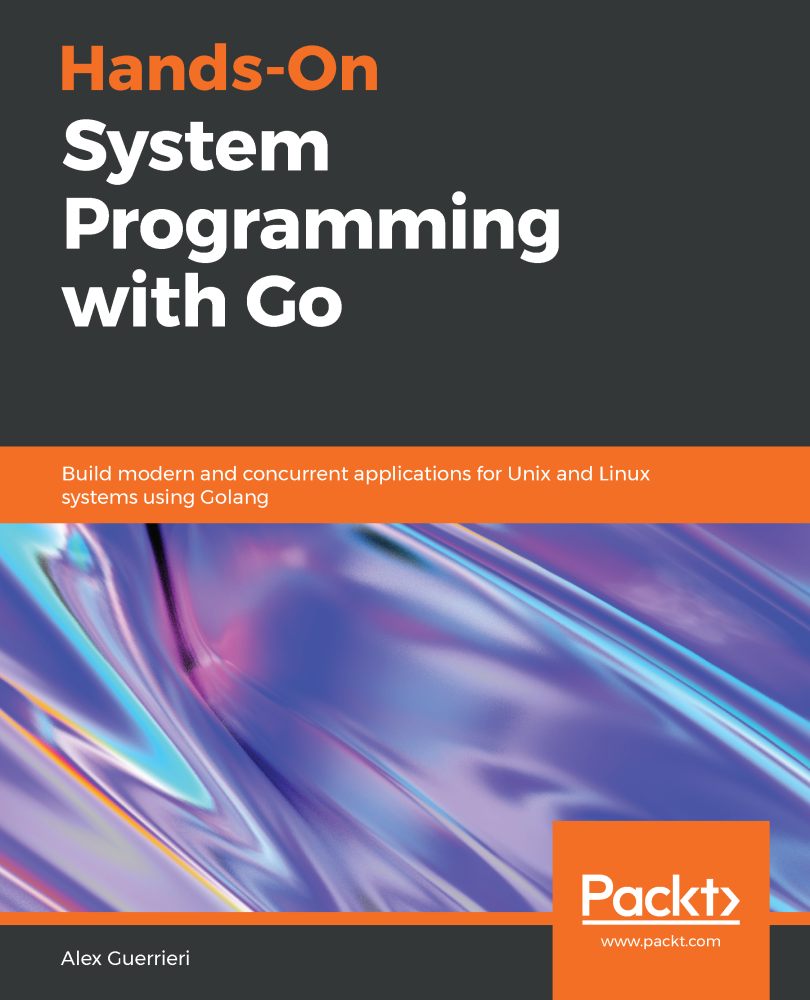 Hands-On System Programming with Go 